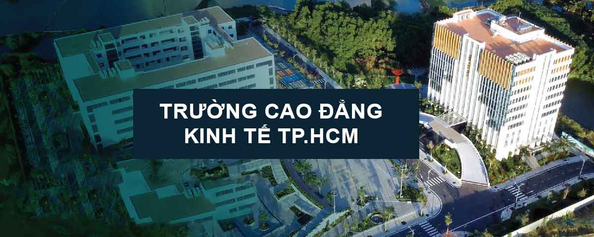 Trường Cao đẳng Kinh tế TP. HCM: Thông tin chi tiết nhất