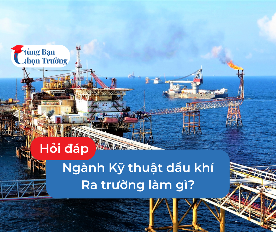 Ngành Kỹ thuật dầu khí
