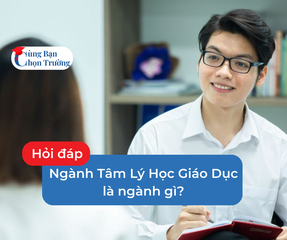Ngành Tâm lý học giáo dục