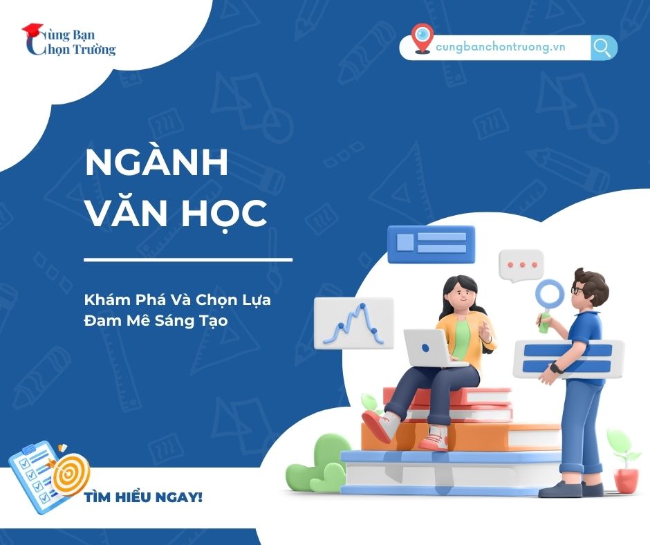 Ngành Văn học - Khám phá và chọn lựa đam mê sáng tạo