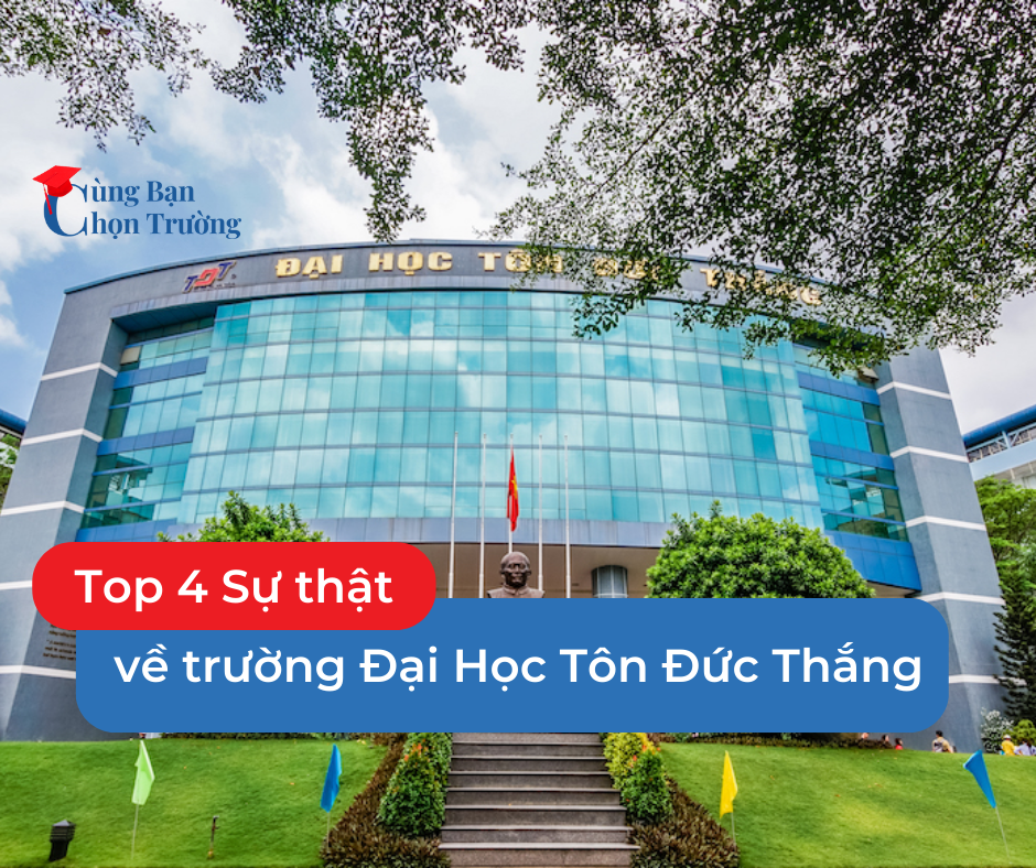 Top 4 sự thuật về trường Đại Học Tôn Đức Thắng