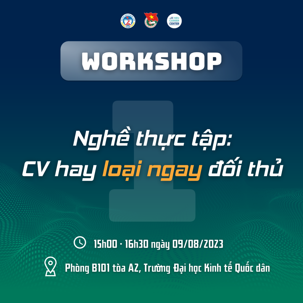 Workshop Nghề thực tập: CV hay loại ngay đối thủ