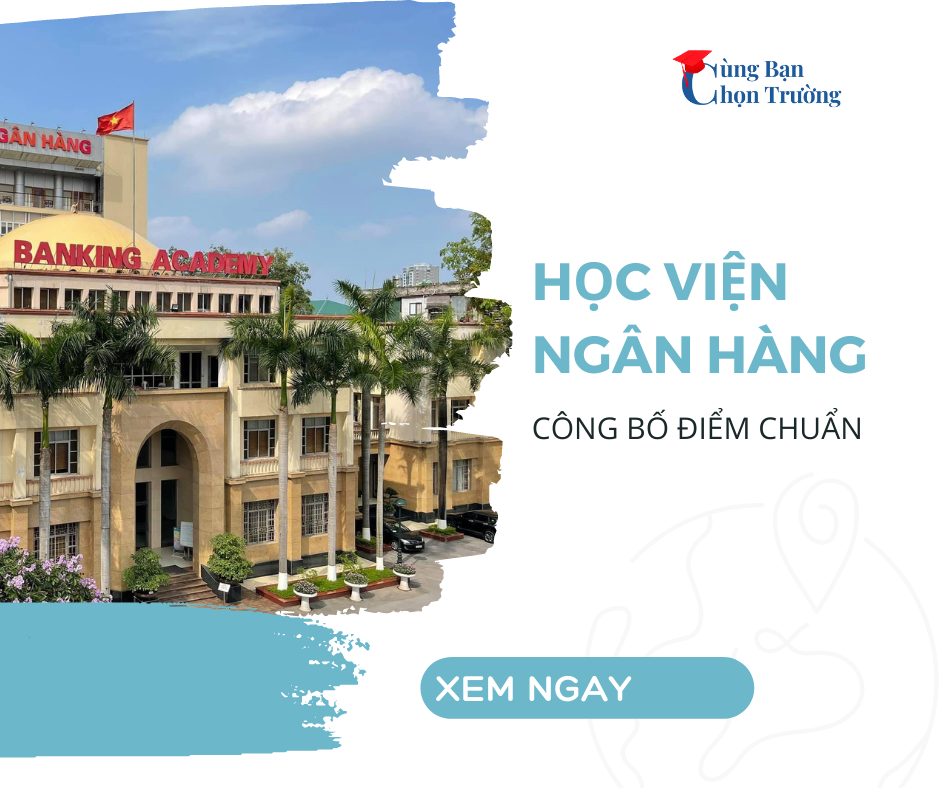Học viện Ngân hàng công bố điểm chuẩn