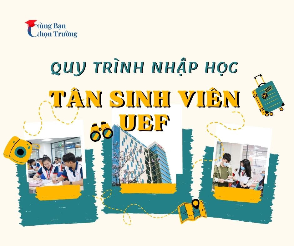 Quy trình nhập học cho tân sinh viên UEF