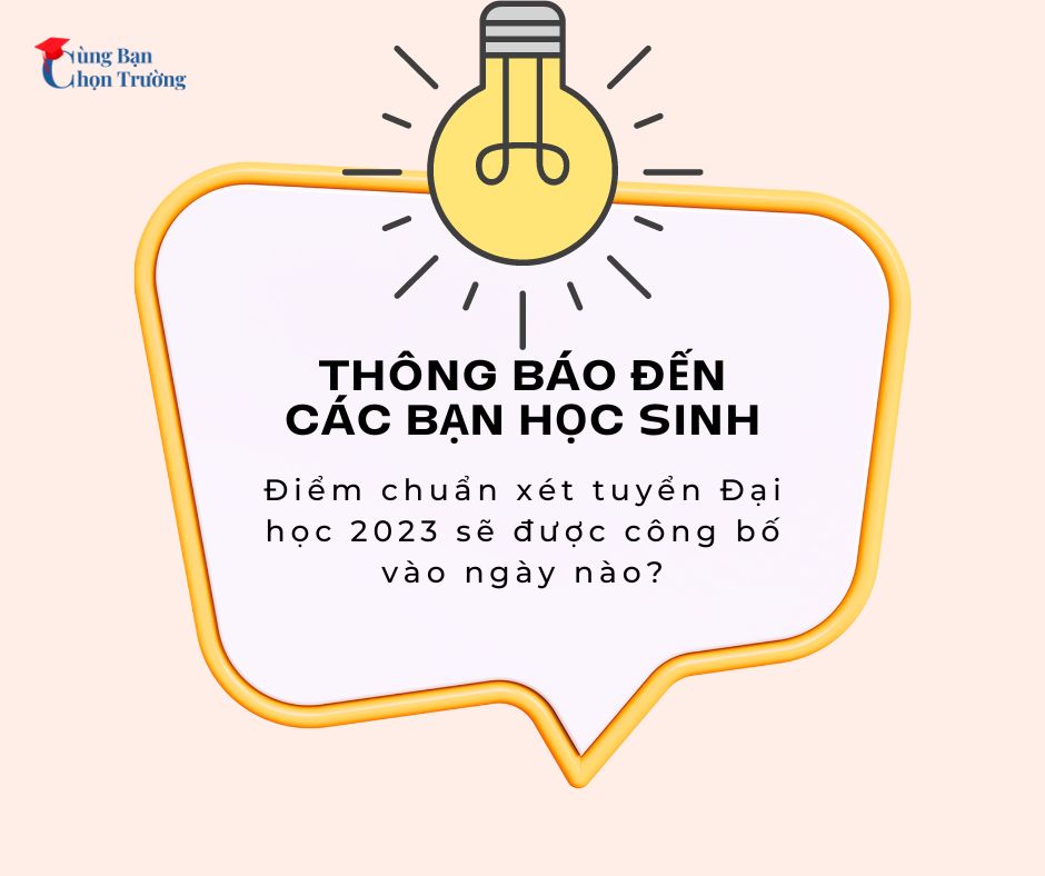 Điểm chuẩn xét tuyển Đại học 2023 sẽ được công bố vào ngày nào?