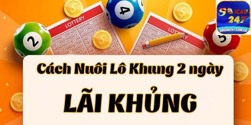 Thông tin giới thiệu khái quát về nuôi lô kép khung 2 ngày 888