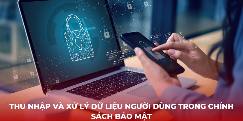 Chính Sách Bảo Mật nghiêm ngặt trong công nghệ mã hoá dữ liệu khách hàng